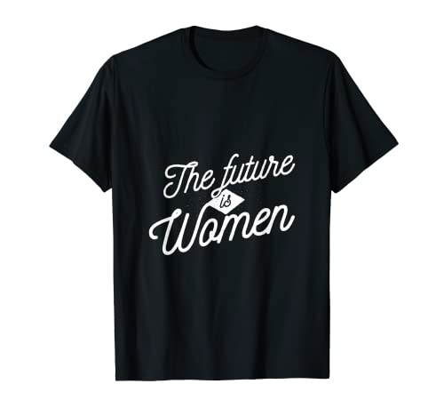 El futuro son las mujeres Camiseta